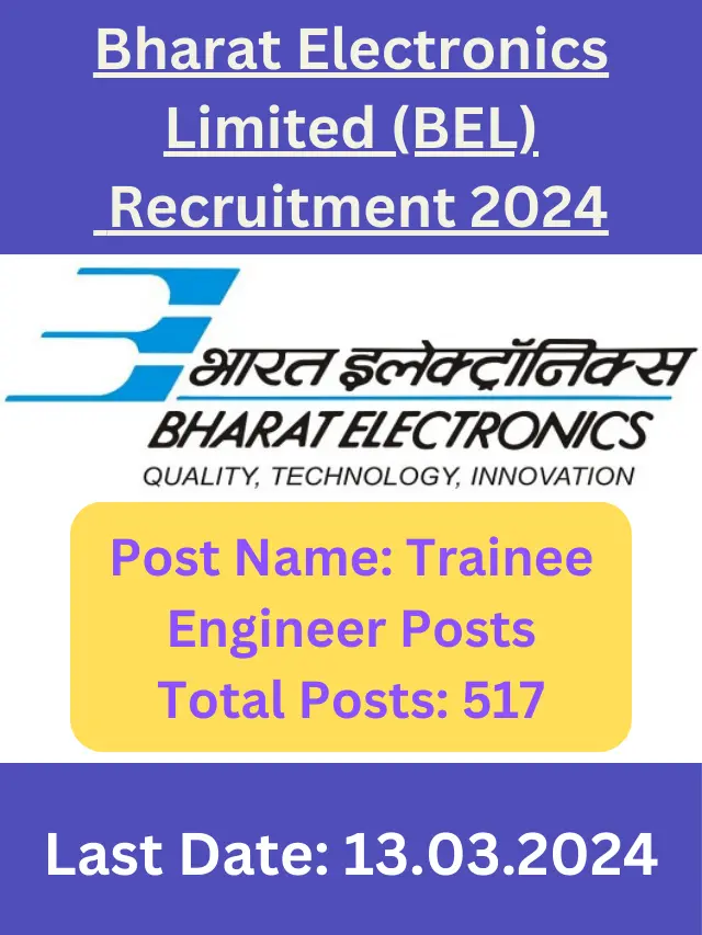 BEL Trainee Engineer Recruitment 2024 Apply Now For 517 Vacancies