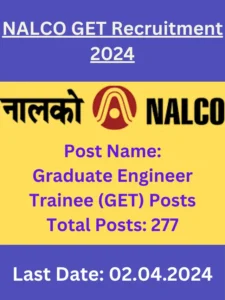 NALCO GET Recruitment 2024