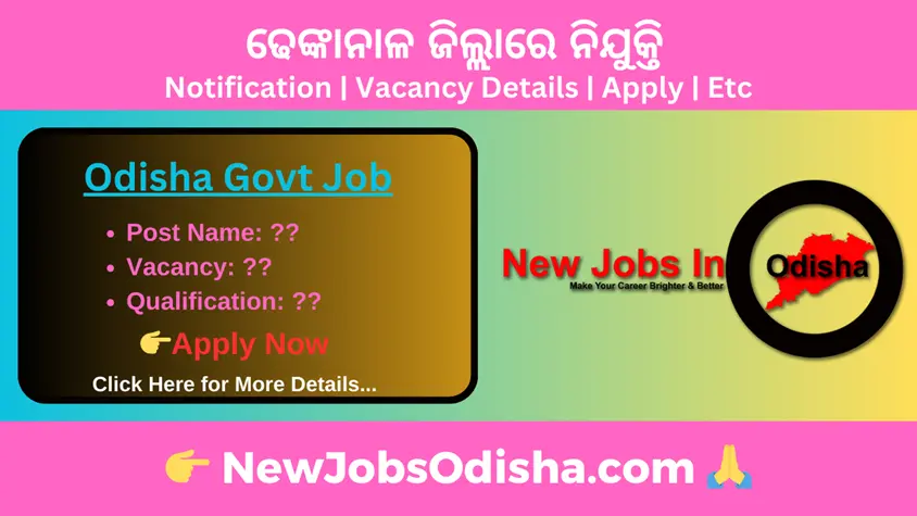 Dhenkanal District Job