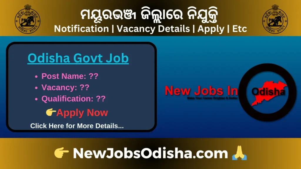 Mayurbhanj Job Vacancy